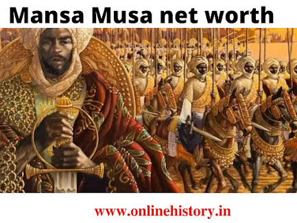 Mansa Musa net worth