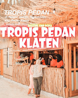 Foto Instagram Tropis Indonesia Pedan Klaten