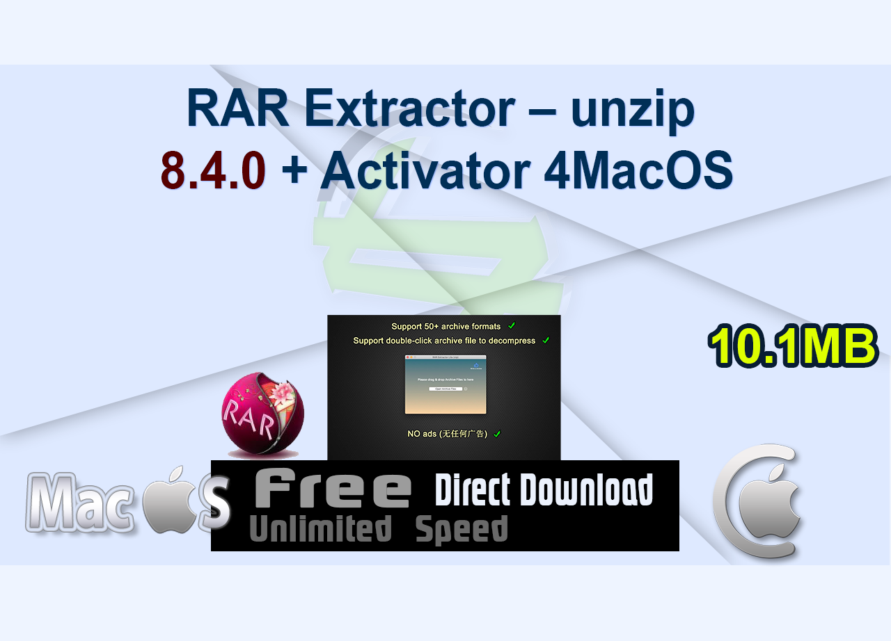 RAR Extractor – unzip 8.4.0 + Activator 4MacOS