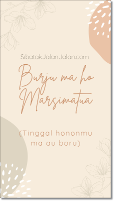 lagu batak burju ma ho marsimatua