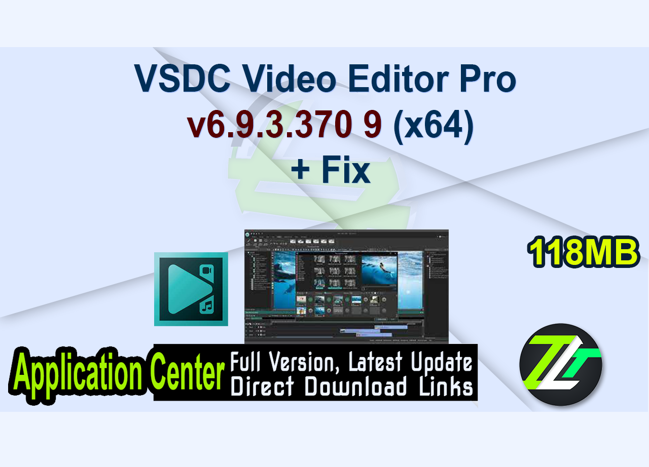 VSDC Video Editor Pro v6.9.3.370 9 (x64) + Fix