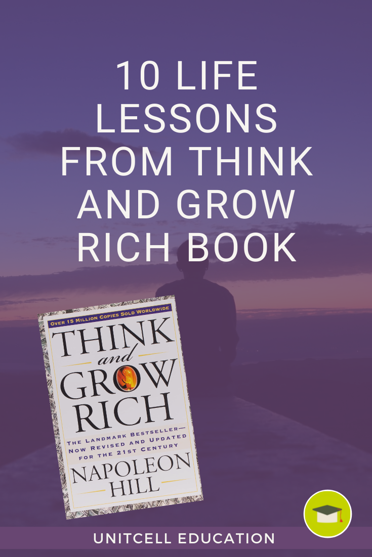 10 Life Lessons from ''Think & Grow Rich" book.