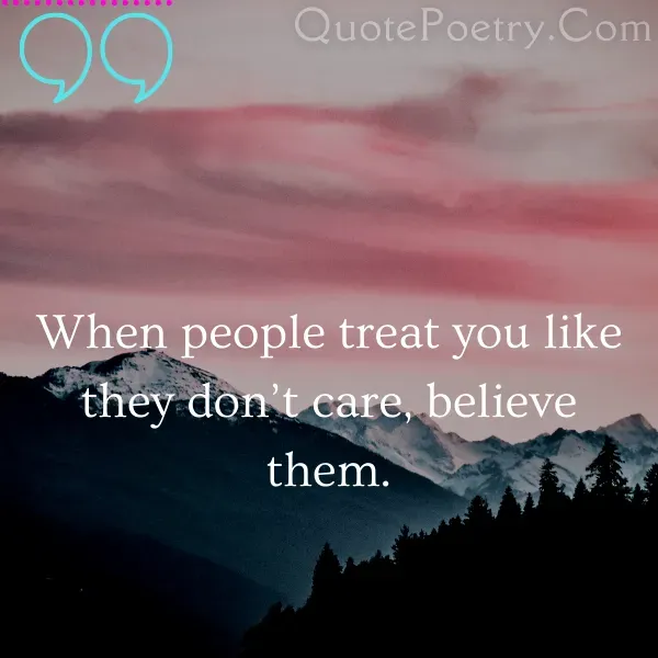 Hurt Quotes About Caring For Someone Who Doesn't Care About You