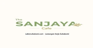 Lowongan Kerja Sanjaya Cafe Bogor Terbaru