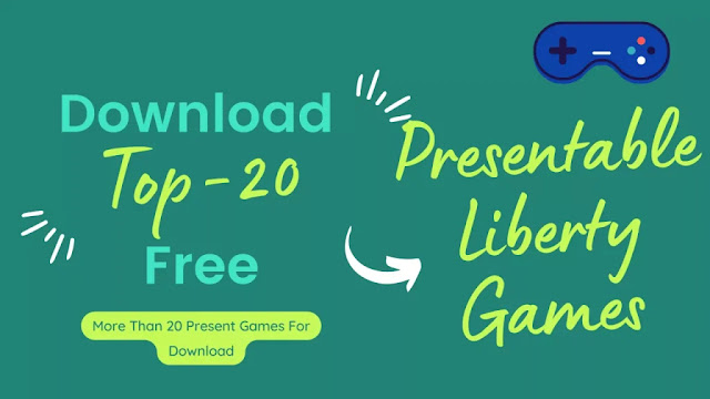 20+ Presentable Liberty Games To Free Download