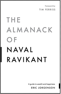 The Almanack of Naval Ravikant: A Guide to Wealth and Happiness - GOOD
