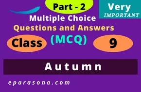 Autumn | Part 2 | Very Important Multiple Choice Questions and Answers (MCQ) | Class 9