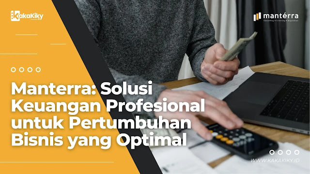 Solusi Keuangan Profesional untuk Pertumbuhan Bisnis yang Optimal