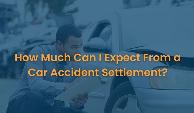 how much is car accident settlement worth vehicle crash insurance payout