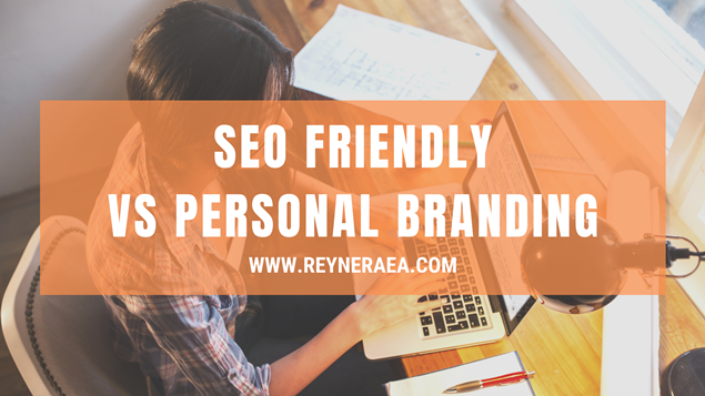 Antara Blog SEO Friendly dengan Personal Branding