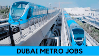 Dubai Metro Jobs In Dubai (UAE) 2022 | Apply Online