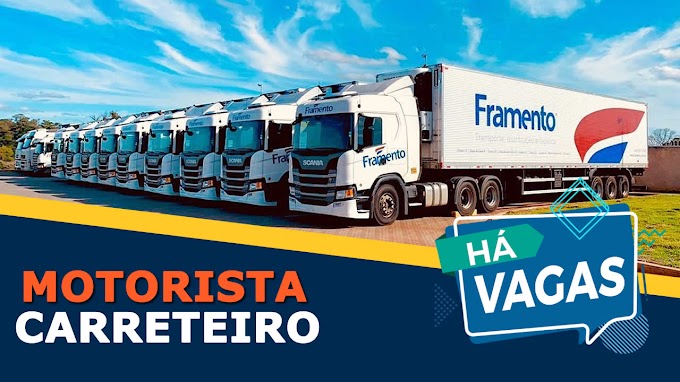 Transportadora Framento abre vagas para motorista carreteiro