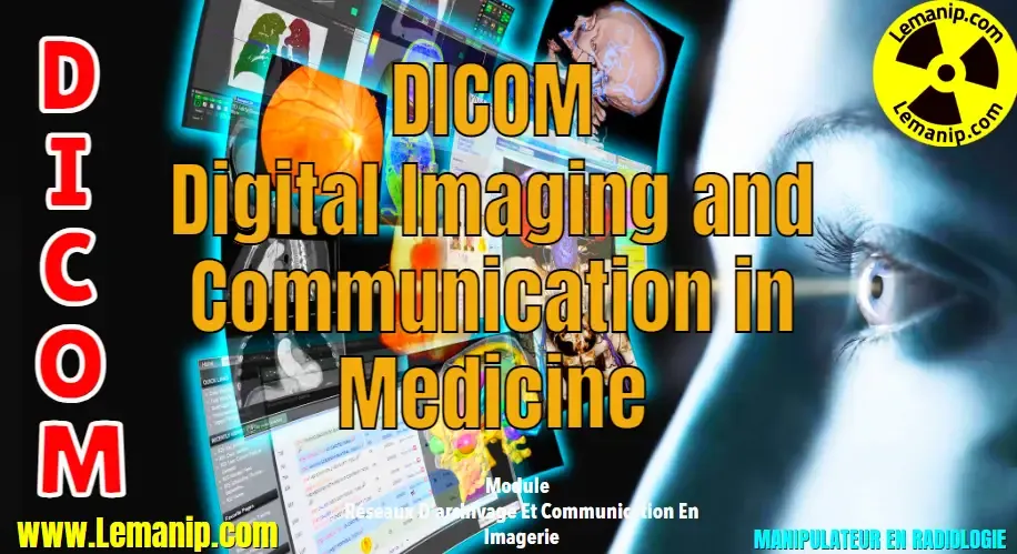 DICOM (HL7, IHE, HIS, RIS, PACS)