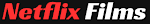 Netflix Films