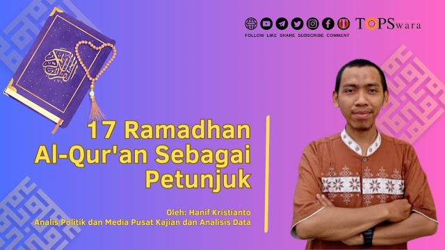 17 Ramadhan Al-Qur'an Sebagai Pertunjukan