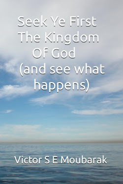 Seek Ye First The Kingdom of God