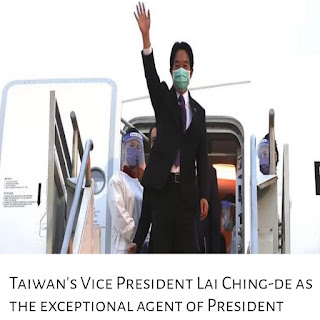 Taiwan's Vice President Lai Ching-de as the exceptional agent of President