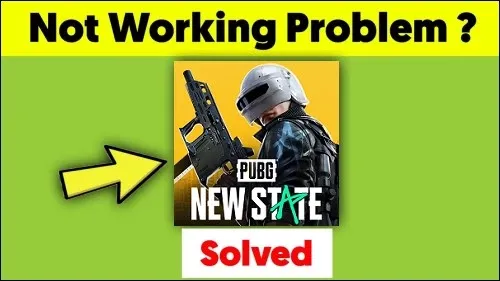 How To Fix PUBG: NEW STATE App Not Working or Not Opening Problem Solved in Android