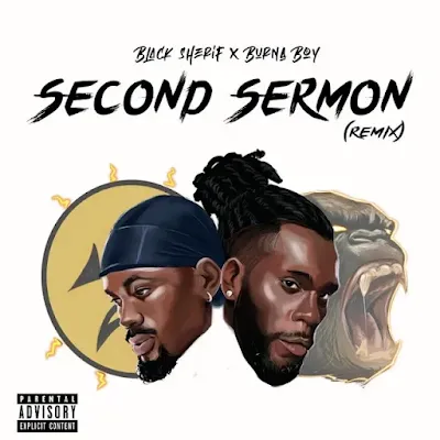 Black Sherif - Second Sermon - Remix (feat. Burna Boy) |Download Mp3, foto black sherif, imagem de remix burna boy, marizolal news, rap, 2021