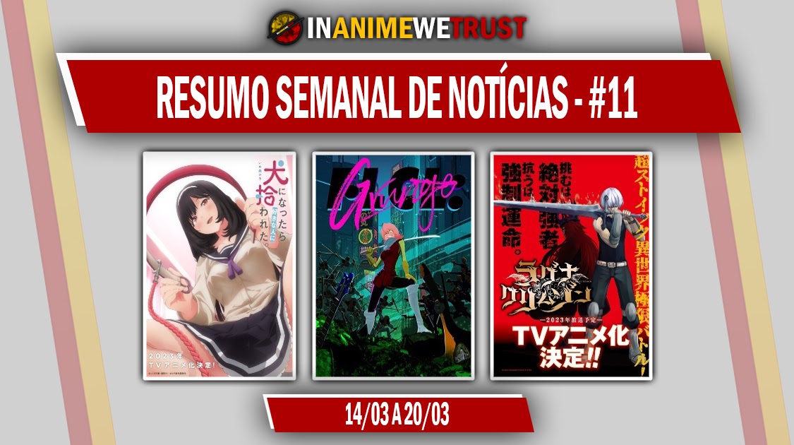 In Anime we Trust: Resumo Semanal de Notícias #24: De 08/07 a 14/07