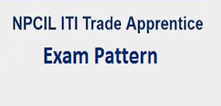 NPCIL Trade Apprentice Exam Pattern