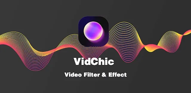 تنزيل Aesthetic Video Editor-VidChic  برنامج تحرير الفيديو للاندرويد