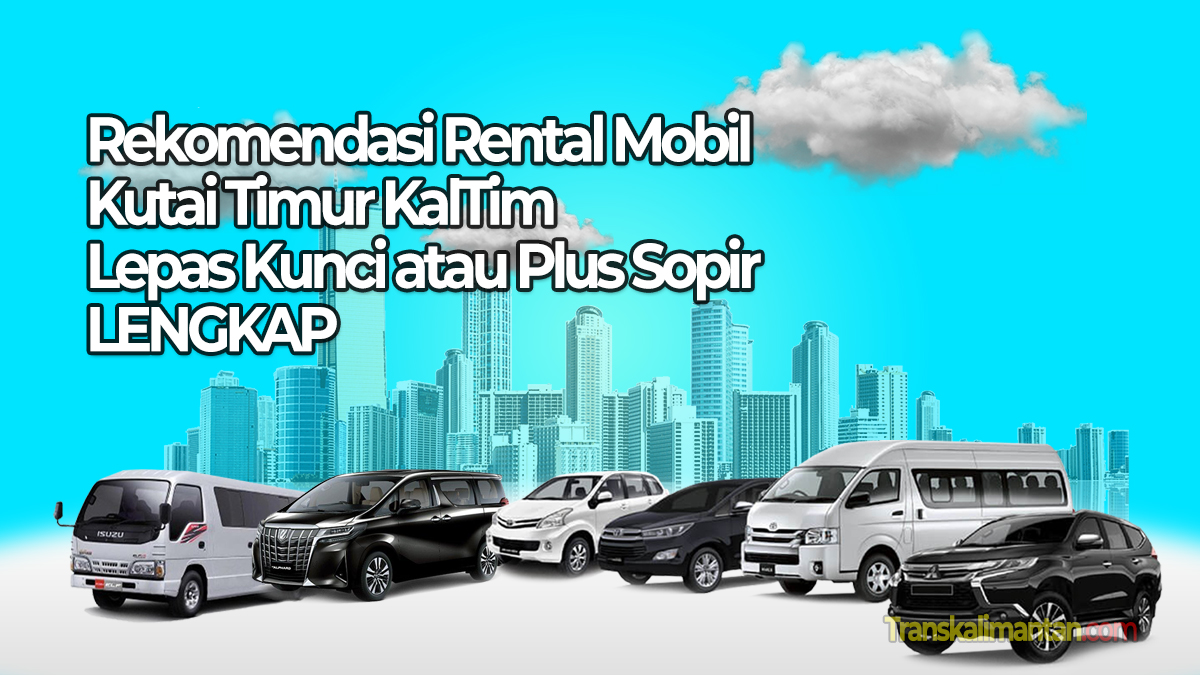 Rental Mobil Kutai Timur