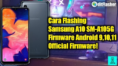 https://www.ditflasher.com/2022/01/cara-flash-samsung-galaxy-a10-sm-a105g.html