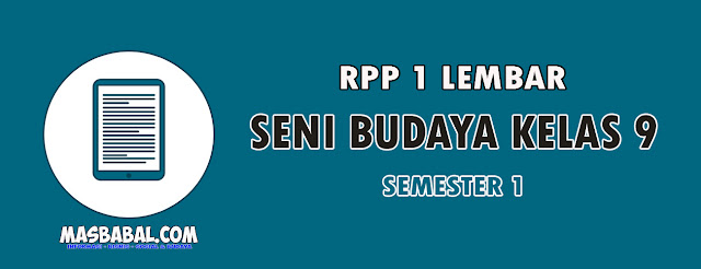 RPP 1 Lembar Seni Budaya Kelas 9 Semester 1 Tahun 2022