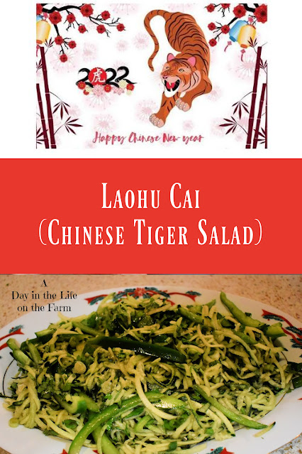 A Day in the Life on the Farm: Tiger Salad (Laohu Cai) for Chinese New ...