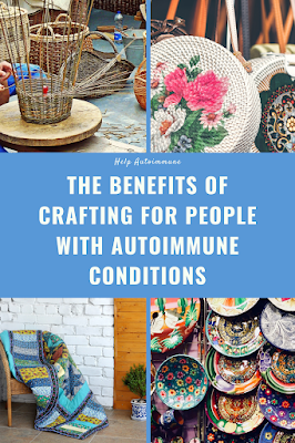 The benefits of crafting for people with autoimmune conditions