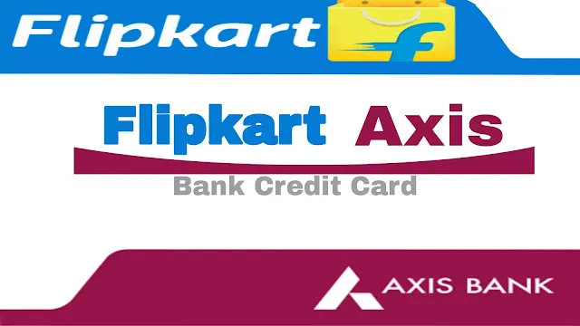 Flipkart Axis Bank credit card