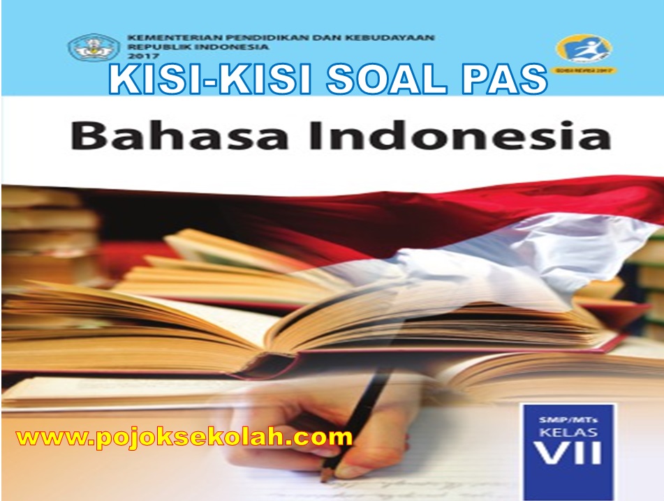 Kisi-kisi Soal PAS/UAS Bahasa Indonesia