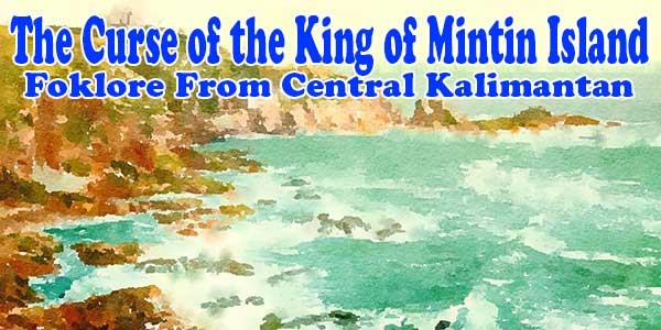 The Curse of the King of Mintin Island