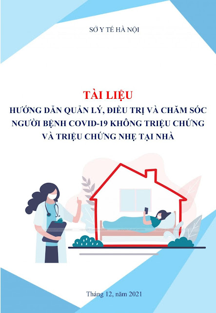 Tải về Tài liệu hướng dân chăm sóc F0 tại nhà của Sở Y tế Hà Nội Tài liệu hướng dẫn quản lý, điều trị và chăm sóc người bệnh Covid-19 không triệu chứng và triệu chứng nhẹ tại nhà  Sở Y tế Hà Nội ban hành Tài liệu hướng dẫn quản lý, điều trị và chăm sóc người bệnh Covid-19 không triệu chứng và triệu chứng nhẹ tại nhà