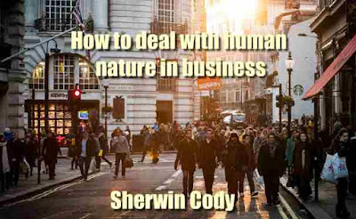 How to deal with human nature in business