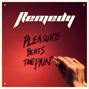 Remedy (Sweden), Pleasure Beats The Pain - Escape Music May 24, 2024