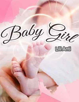 Novel Baby Girl Karya Lili Anti Full Episode