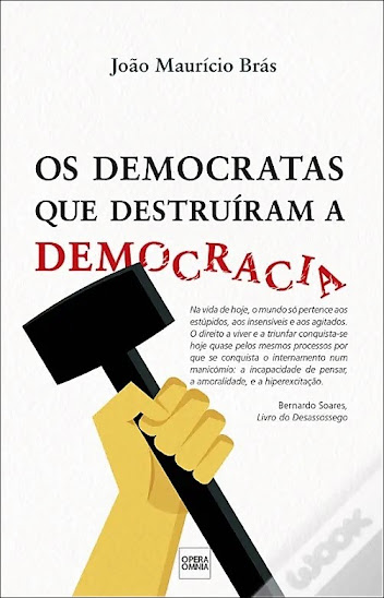 [Livros & Leituras] Os democratas que destruíram a Democracia