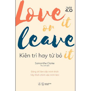 Love It Or Leave It - Kiên Trì Hay Từ Bỏ  ebook PDF EPUB AWZ3 PRC MOBI