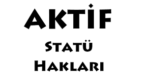 Aktif statü hakları (siyasi haklar ve ödevler) nelerdir?