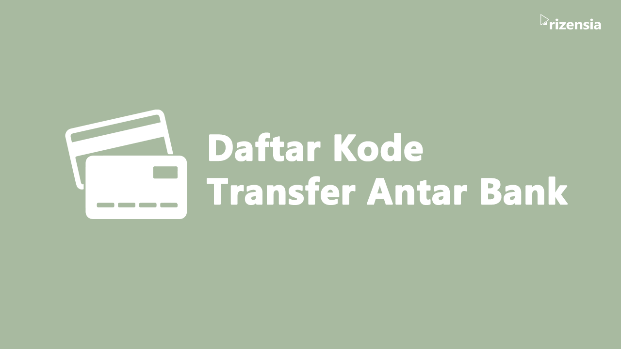 Daftar Kode Transfer Antar Bank Di Indonesia