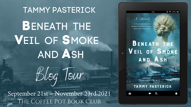 [Blog Tour] 'Beneath the Veil of Smoke and Ash'  By Tammy Pasterick #HistoricalFiction