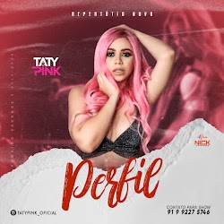 (ARROCHA) TATY PINK - PERFIL