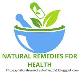 Natural Remedies for Health