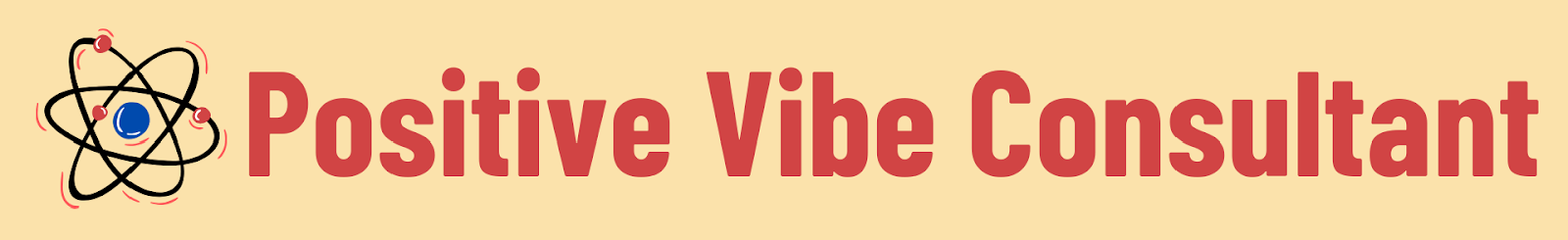 Positive Vibe Consultant