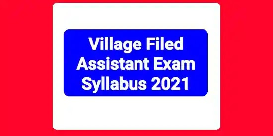 Kerala PSC - Village Field Assistant Exam Syllabus 2021