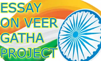 Essay on Veer Gatha Project