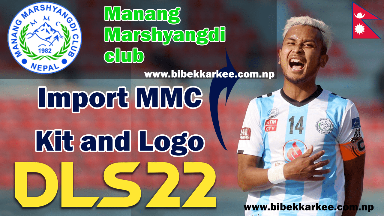 Manang Marshyangdi Club Dream League Soccer Kit 2022