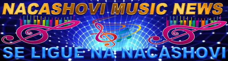 Nacashovi Music News